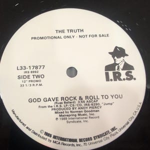 The Truth God Gave Rock & Roll To You 12" Vinyl Promo Single IRS Records 1989 image 7