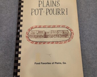 Plains Pot-Pourri Food Favorites Plains GA Jimmy Carter Family Recipes 1977