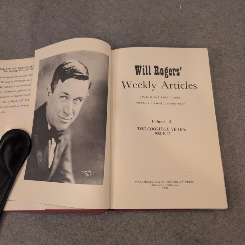 Artículos semanales de Will Rogers, vol. 2: Los años de Coolidge (1925-1927), tapa dura, 1980. imagen 5