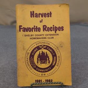 Oogst van favoriete recepten Shelby County Extension Homemakers Cookbook 1981-82 afbeelding 1