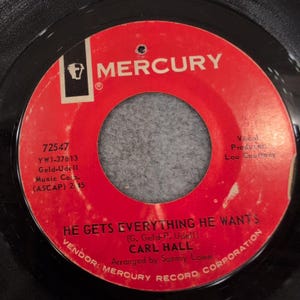 Carl Hall You're So Qualified He Gets Everything He Wants Mercury 72547 Soul 45 image 2