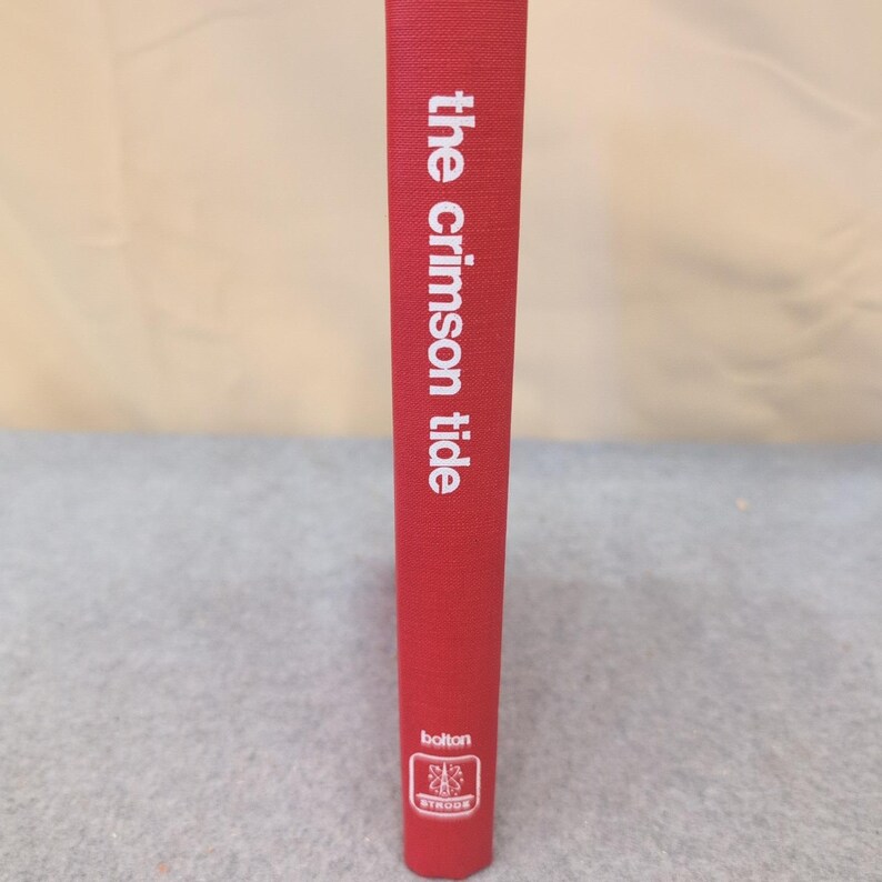 The Crimson Tide A Story of Alabama Football Clyde Bolton Signed 1972 Hardcover image 2