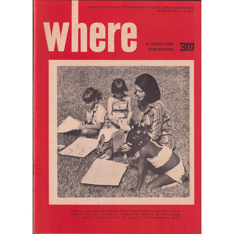 Vintage Where Magazine Miami Beach, 16. Juli 1977, Reiseführer, 3M-Publikation, sehr guter Zustand Bild 1