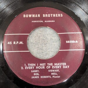 Bowman Brothers Then I Met The Master Steal Away 45 RPM Vinyl Record BB500-A/B image 1