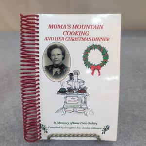 Moma's Mountain Cooking and Her Christmas Dinner Joy Oakley Gillespie Signed VG+ image 1