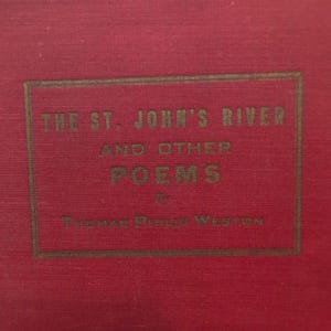 Der St. John's River und andere Gedichte Thomas Philips Weston Red Signiert Bild 1