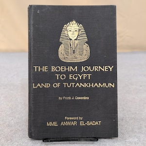 The Boehm Journey to Egypt Land of Tutankhamun Hardcover Book Frank J Cosentino image 1