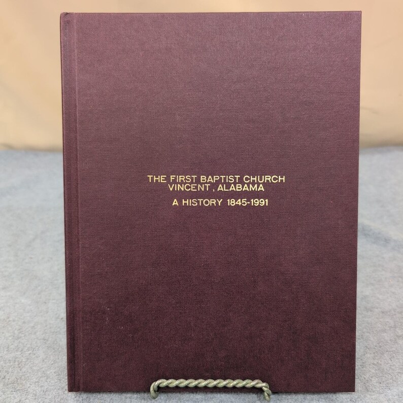 The First Baptist Church of Vincent Alabama A History 1845-1991 hardcover boek afbeelding 1