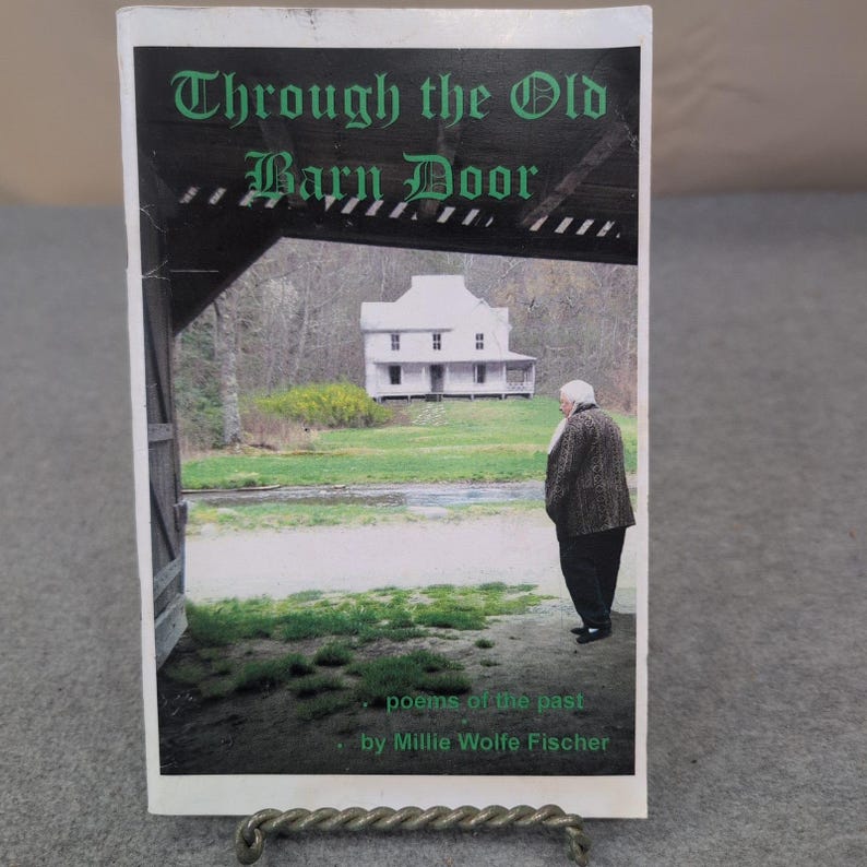 Through the Old Barn Door Millie Wolfe Fischer Signed Poetry Book Cataloochee NC image 1