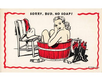 Carte postale vintage Pin-up « Désolé Bud, pas de savon » Babcock Four Star Dist Co Albuquerque