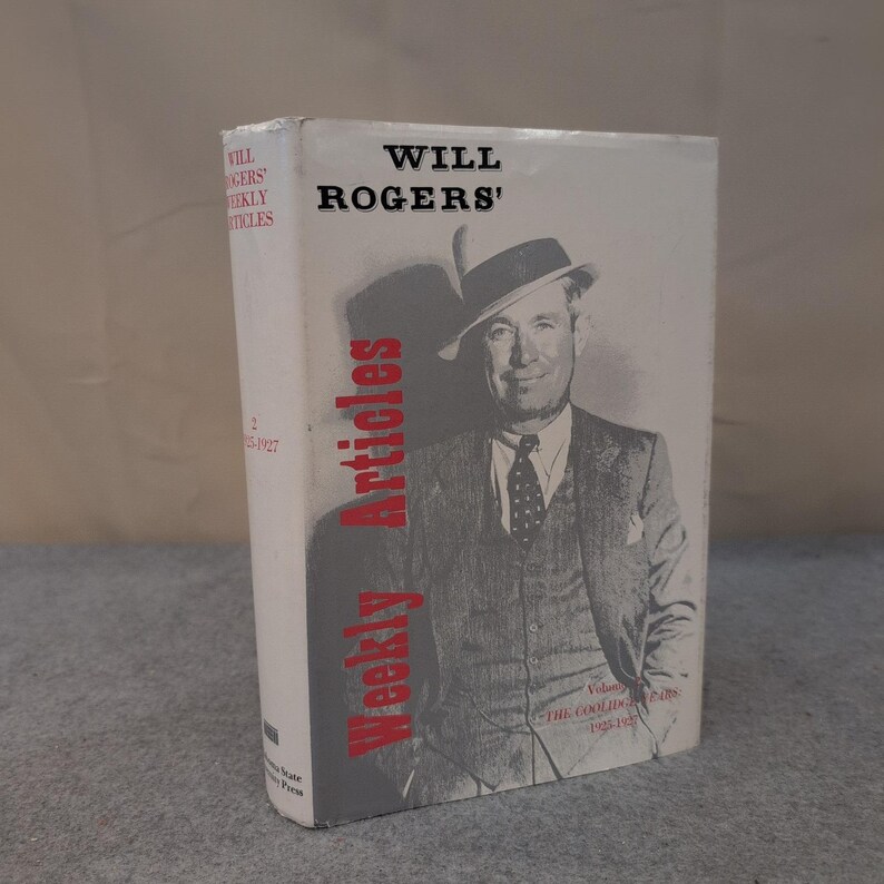 Artículos semanales de Will Rogers, vol. 2: Los años de Coolidge (1925-1927), tapa dura, 1980. imagen 1