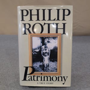 Patrimony A True Story Philip Roth First Edition Hardcover Memoir 1991 image 1