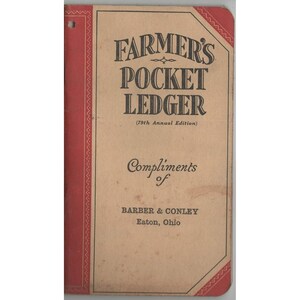Vintage Farmers Pocket Ledger 79th Edition Barber & Conley Eaton Ohio 1945 1946 image 1
