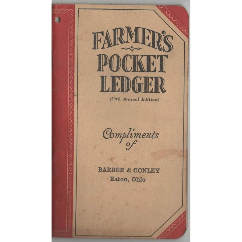 Vintage Farmers Pocket Ledger 79th Edition Barber & Conley Eaton Ohio 1945 1946 image 1