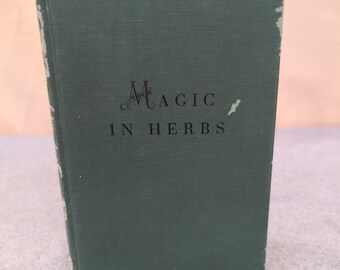 Magie der Kräuter, Leonie de Sounin, Vintage 1957, Hardcover, Kochbuch, Gartenratgeber