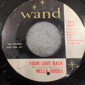 Nella Dodds Your Love Back P's And Q's Wand 178 Northern Soul 45 RPM Vinyl image 1