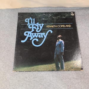 Kenneth Copeland I'll Fly Away Vinyl LP Record Gospel KCP SLP 1004 1980 image 1