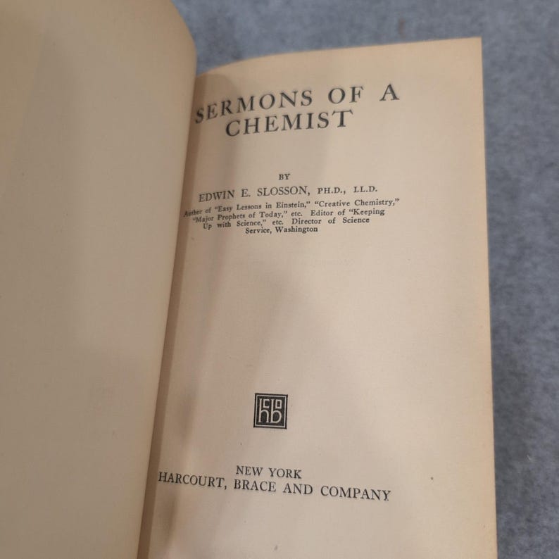 Sermons of a Chemist Edwin E Slosson 1925 Relié Harcourt Brace & Company, 1925 image 7