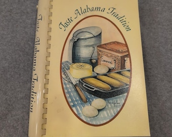Taste Alabama Tradition Cookbook American Cancer Society Recipes 1984