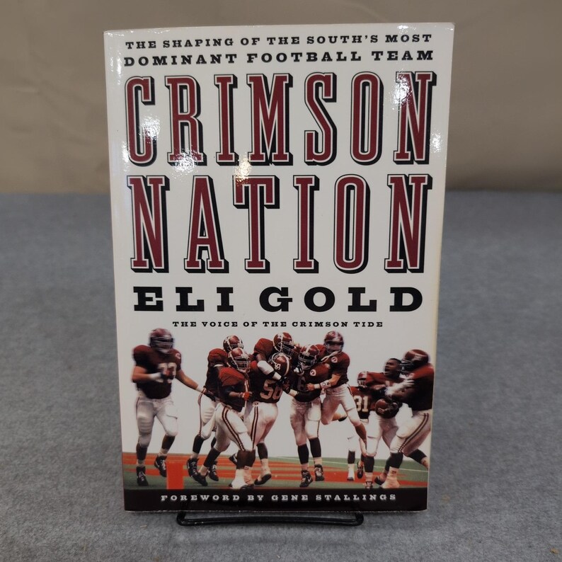 Crimson Nation Eli Gold Alabama Crimson Tide Football History Book 140160319X image 1