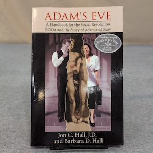 Adam's Eve A Handbook for the Social Revolution ECOA Jon & Barbara D Hall Signed image 1