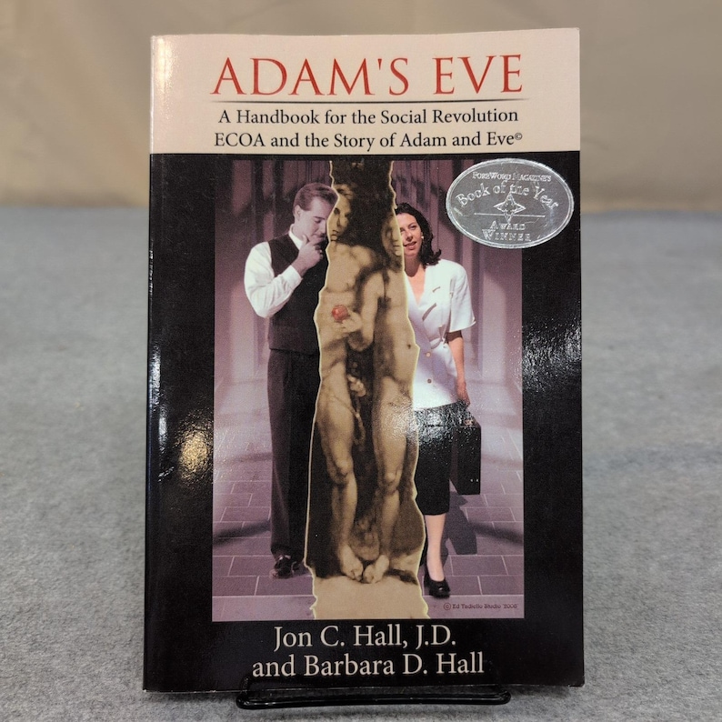 Adam's Eve A Handbook for the Social Revolution ECOA Jon & Barbara D Hall Signed image 1