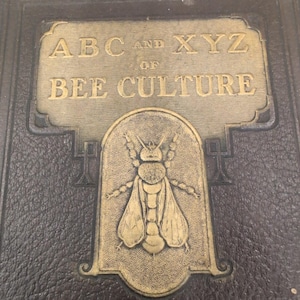 ABC and XYZ of Bee Culture A.I. Root 1947 Edition Hardcover Beekeeping Book image 1