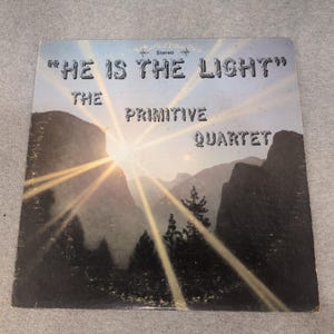 The Primitive Quartet He Is The Light LP de Vinil Gospel Pisgah Records RS-161 imagem 1