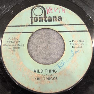 The Troggs Wild Thing From Home 45 RPM 7 Vinyl Single Fontana F-1548 1966 image 1