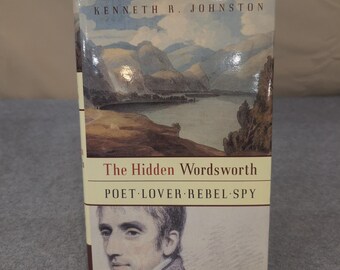 The Hidden Wordswork Kenneth R Johnston Dichter Liebhaber Rebel Spion Hardcover 1st Ed