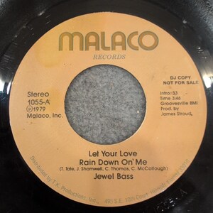 Jewel Bass Let Your Love Rain Down On Me 7 "Vinyl 45 Malaco 1055-A DJ Copy 1979 Bild 2