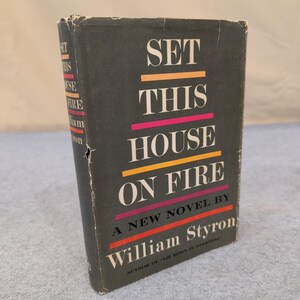 Set This House on Fire William Styron 1960 Signed by Author Hardcover VG/VG image 1