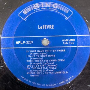 The LeFevres Sing Vintage Southern Gospel Vinyl LP Sing Recording Co MFLP-3209 image 4