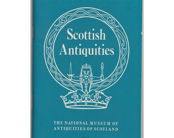 En kort guide till skotska antikviteter National Museum of Scotland 1972 häfte