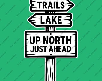 Up North Just Ahead Car Decal - Camping Signpost Vinyl Decal