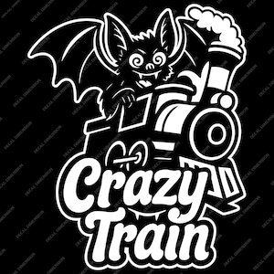 May include: A monochrome graphic of a bat driving a train, with the text "Crazy Train" below. The bat has a wide grin and is in the driver's seat. The image is set against a black background.