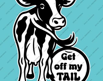 Funny Cow Car Decal – “Get Off My Tail” Vinyl Sticker, Farm Animal Decal