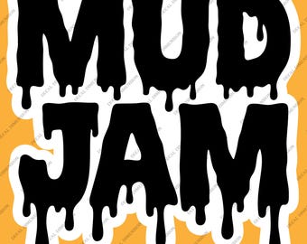 Mud Jam Drip Car Decal  - Off Road Truck Decal