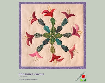 Christmas Cactus Appliqued Quilt - Vintage Textile Art Wall Hanging, Susan R. DuLaney Design, 90-40S