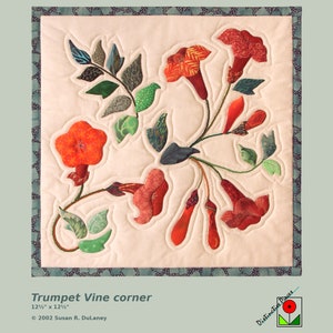 May include: A quilted fabric wall hanging featuring a design of red and orange trumpet vine flowers with green leaves on a white background. The text "Trumpet Vine corner 12 1/2" x 12 1/2" &copy; 2002 Susan R. DuLaney" is printed below the image.