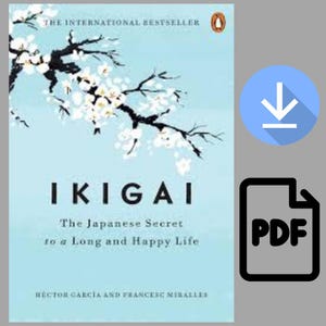Ikigai PDF eBook  Discover Your Purpose & Live Longer  Japanese Philosophy| Self Help| Instant Download