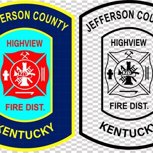 May include: Two versions of a fire department patch. The first is a blue, yellow, red, and white patch with the words "JEFFERSON COUNTY", "HIGHVIEW", "FIRE DIST.", and "KENTUCKY". The second is a black and white version of the same patch.