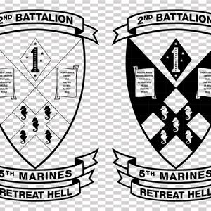 May include: Two black and white military crests. Each crest features a shield shape with the text "2nd Battalion" above and "5th Marines Retreat Hell" below. The shields contain seahorses, scrolls, and other military symbols.