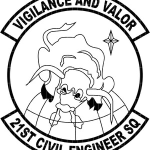 May include: Black and white emblem with the text "VIGILANCE AND VALOR" at the top and "21ST CIVIL ENGINEER SQ" at the bottom. The center features a globe with a stylized figure and a four-pointed star.
