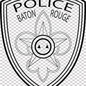 May include: Black and white police badge for Baton Rouge. The badge features the word "POLICE" at the top, with "BATON" and "ROUGE" on either side of a central emblem. The emblem includes a star, fleur-de-lis, and scales of justice.