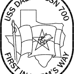 May include: Black and white emblem of the USS Dallas SSN 700. The design features the outline of Texas, flags, and a star. The text reads "USS DALLAS-SSN 700" and "FIRST IN HARM'S WAY" in a circular pattern around the emblem.