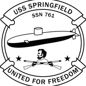 May include: Black and white emblem of the USS Springfield SSN 761 submarine. The design includes a submarine, the words "USS SPRINGFIELD" and "UNITED FOR FREEDOM", two crossed rifles, a silhouette of a man, and two stars.
