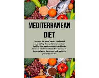 Libro electrónico sobre la dieta mediterránea: con historia, ciencia, beneficios, ideas de comidas, recetas, ventajas y desventajas, y mucho más...