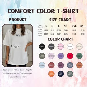 Puede incluir: Camiseta Comfort Color blanca con tablas de tallas y colores. La tabla de tallas muestra medidas de ancho y largo en pulgadas. La carta de colores incluye opciones como negro, pimienta, flor y violeta.