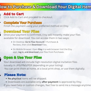 May include: A colorful graphic with instructions on how to purchase and download digital items from Etsy. The text includes steps like adding to cart, completing the purchase, downloading files, and opening them. It also notes that no physical items are shipped.